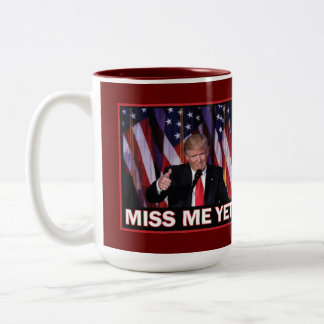 Trump 2024 Miss Me yet Zweifarbige Tasse