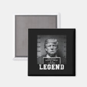 Trump 2024 Mugshot Präsident Legend Magnet (Vorderseite/Rückseite)