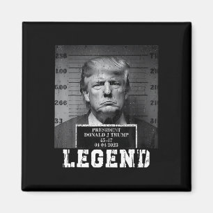 Trump 2024 Mugshot Präsident Legend Nehmen Amerika Magnet