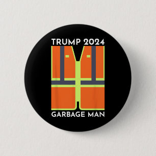 Trump 2024 Müllmann Lustig Müll Patrioten Unterstü Button