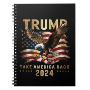 Trump 2024 Nimm Amerika zurück Amerikanische Flagg Notizblock