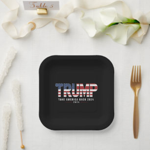 Trump 2024 Nimm Amerika zurück Amerikanische Gesch Pappteller