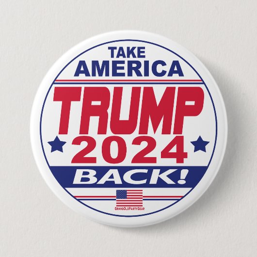 Trump 2024 nimmt Amerika zurück Button (Vorderseite)