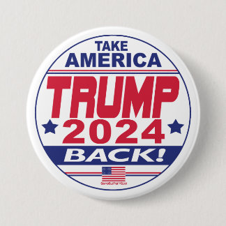 Trump 2024 nimmt Amerika zurück Button
