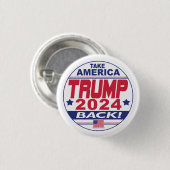 Trump 2024 nimmt Amerika zurück Button (Vorne & Hinten)