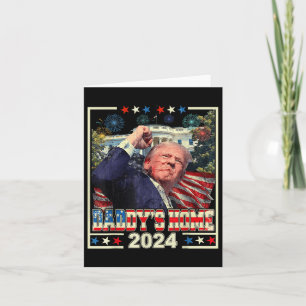 Trump 2024 nimmt Amerika zurück Daddys Zuhause Tru Karte