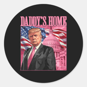 Trump 2024 nimmt Amerika zurück Daddys Zuhause Tru Runder Aufkleber