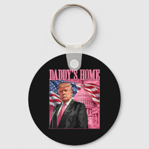 Trump 2024 nimmt Amerika zurück Daddys Zuhause Tru Schlüsselanhänger