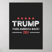 Trump 2024 nimmt Amerika zurück Poster (Vorne)
