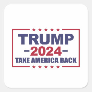 Trump 2024 nimmt Amerika zurück Quadratischer Aufkleber