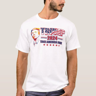 Trump 2024 nimmt Amerika zurück T-Shirt
