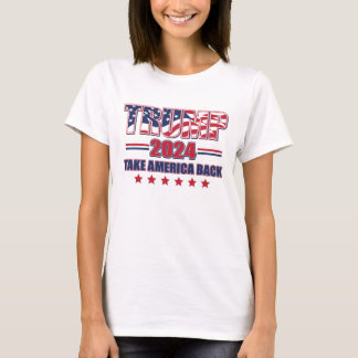 Trump 2024 nimmt Amerika zurück T-Shirt