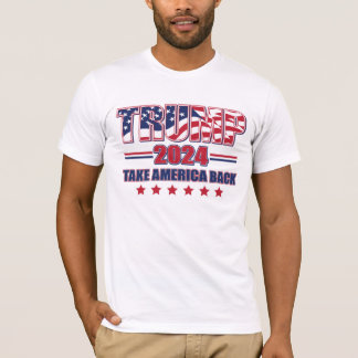 Trump 2024 nimmt Amerika zurück T-Shirt