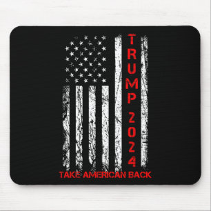 Trump 2024 nimmt Amerika zurück Wahlen Patriotic F Mousepad