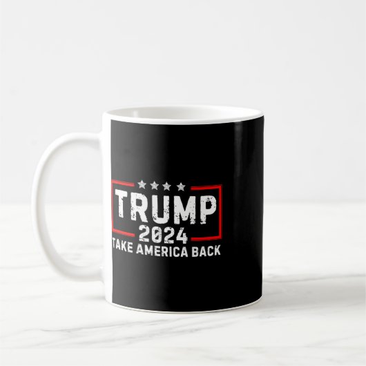 Trump 2024 nimmt die Wahlen in Amerika zurück - di Kaffeetasse (Links)