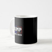 Trump 2024 nimmt die Wahlen in Amerika zurück - di Kaffeetasse (Vorderseite Links)