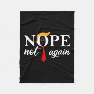 Trump 2024 Nope nicht wieder lustig Trump 2 Fleecedecke