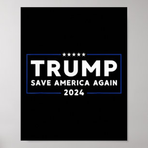 Trump 2024 Rettete Amerika, Amerika wieder Retten  Poster