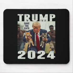 Trump 2024 Rettete die Debatte im Cats-Sprichwort Mousepad