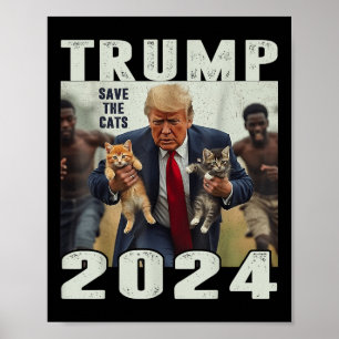 Trump 2024 Rettete die Debatte im Cats-Sprichwort Poster