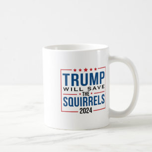 Trump 2024 Rettete die Eichhörnchen Trump Kaffeetasse