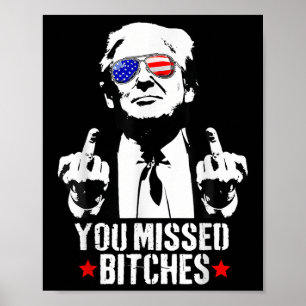 Trump 2024 - Sie haben es verpasst Poster