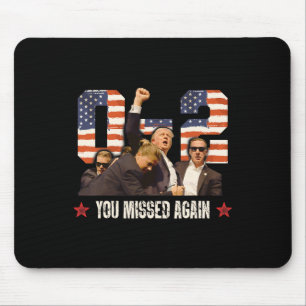 Trump 2024 Sie haben wieder verpasst 2 - 0 2. Aufn Mousepad