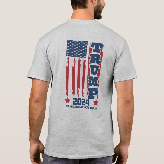 Trump 2024 T - Shirt "Make Liberals Cry Again" (Rückseite)