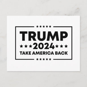 Trump 2024 Trump nimmt Amerika zurück Postkarte