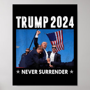Trump 2024 überlässt Trump nie für Präsident Poster