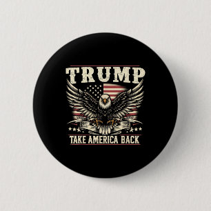 Trump 2024 US-Flagge bringt Amerika zurück auf den Button
