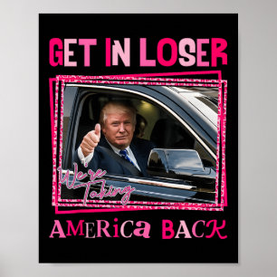 Trump 2024 verliert, und wir nehmen Amerika zurück Poster