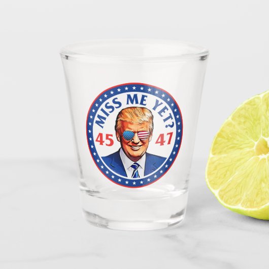 Trump 2024 vermisse mich noch 45 47, Anti-Joe Bide Schnapsglas (Vorderseite)