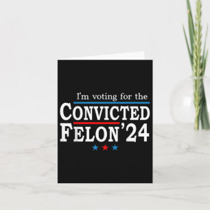 Trump 2024 verurteilte Felon, Im Voting Convicted  Karte