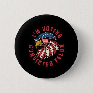 Trump 2024 Verurteilter Straftäter Ich wähle Repub Button