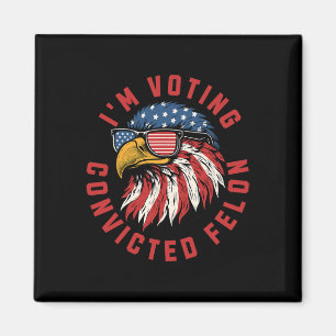 Trump 2024 Verurteilter Straftäter Ich wähle Repub Magnet