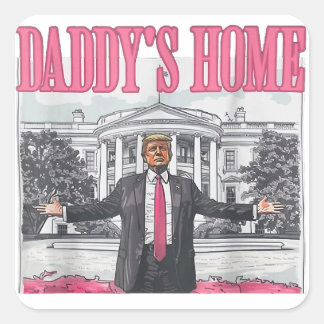 Trump 2024 Wahl Daddys Zuhause Pink Quadratischer Aufkleber