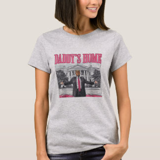 Trump 2024 Wahl Daddys Zuhause Pink T-Shirt