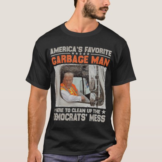Trump 2024 Wahl Trump Garbage Man wählen Trump T-Shirt (Vorderseite)