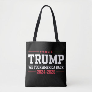 Trump 2024 We Took America Back 47 USA Tasche