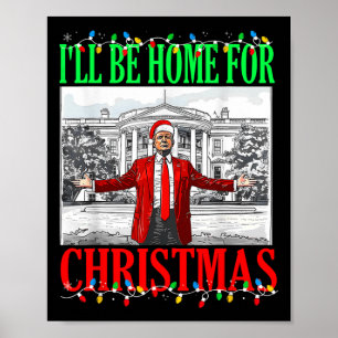 Trump 2024 werde ich für den Weihnachtslustigen Tr Poster