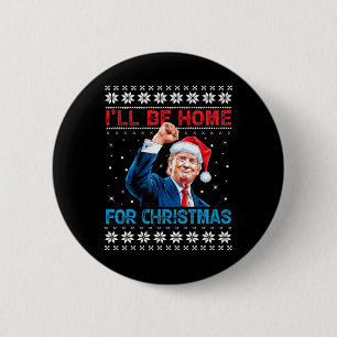Trump 2024 werde ich für Weihnachten Weihnachten Z Button