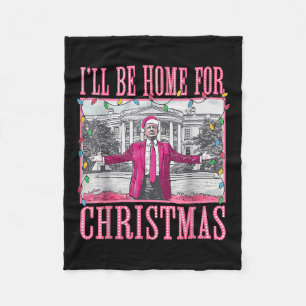Trump 2024 werde ich zu Weihnachten Zuhause sein Fleecedecke