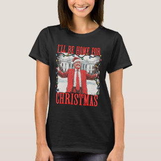 Trump 2024 werde ich Zuhause für Christmas Daddys T-Shirt