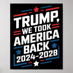 Trump 2024 Wir haben Amerika bei den Wahlen 2024 b Poster