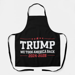 Trump 2024 Wir haben Amerika zurückgenommen 47 USA Schürze
