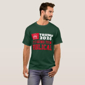 TRUMP 2024 WIRD BIBLICAL SEIN T-Shirt (Vorne ganz)
