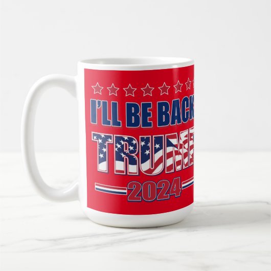Trump 2024 wird zurück sein kaffeetasse (Links)