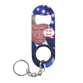 Trump 2024 wird zurück sein mini flaschenöffner