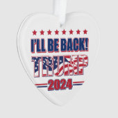 Trump 2024 wird zurück sein ornament (Vorderseite)